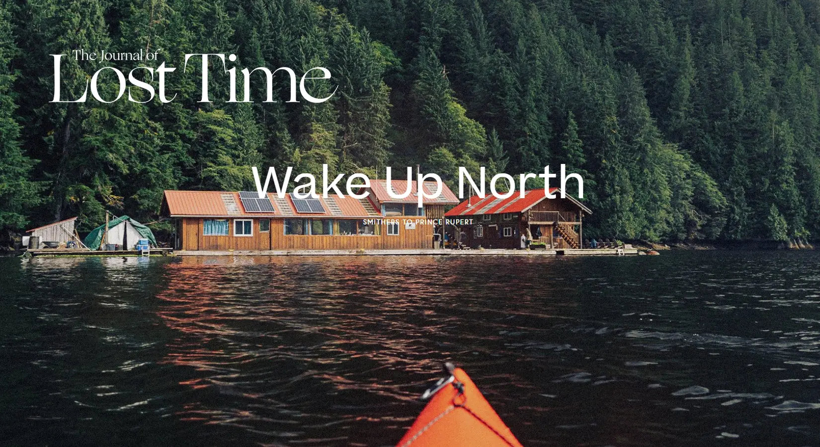 Wake Up North - @TheJournalofLostTime - BIGTENT